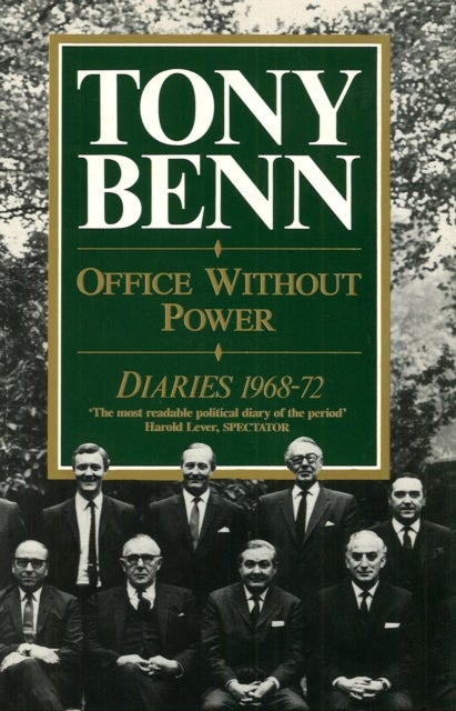 Office Without Power - Diaries 1968-72