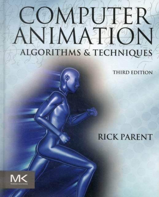 Computer Animation - Algorithms and Techniques