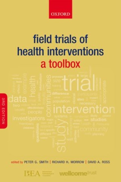 Field Trials of Health Interventions - A Toolbox