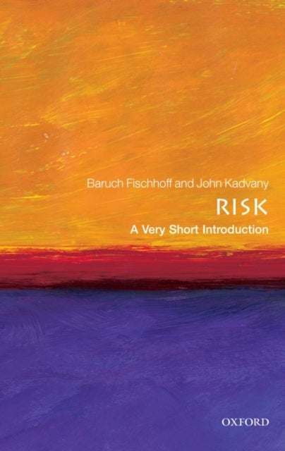 Risk: A Very Short Introduction - A Very Short Introduction