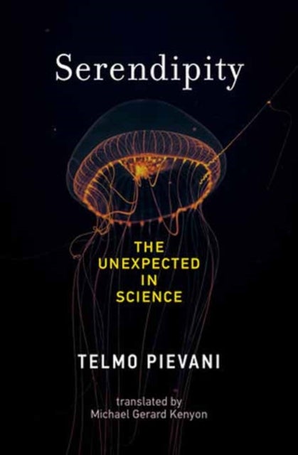 Serendipity - The Unexpected in Science