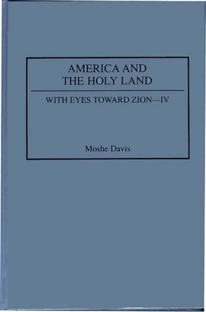 America and the Holy Land