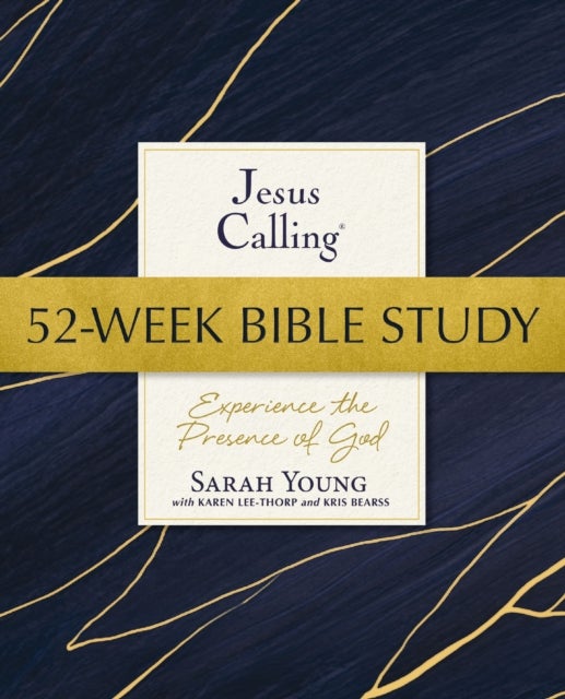 Jesus Calling 52-Week Bible Study - Experience the Presence of God