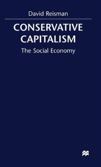 Conserative Capitalism - The Social Economy