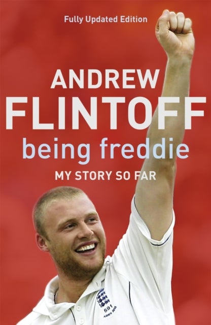 Being Freddie: My Story so Far - The Makings of an Incredible Career