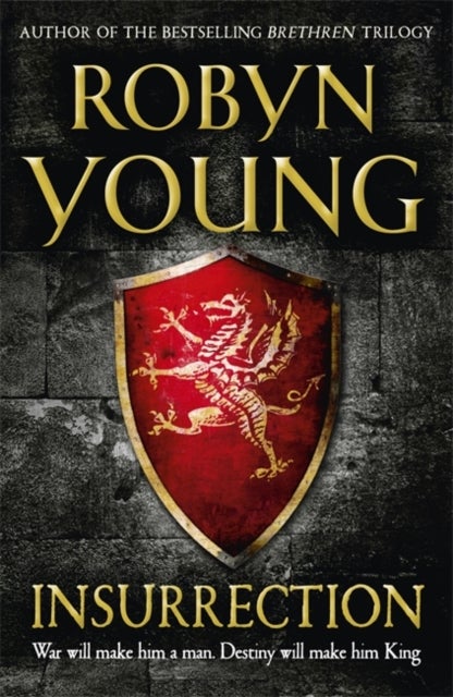 Insurrection - Robert The Bruce, Insurrection Trilogy Book 1