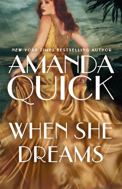 When She Dreams - escape to the glittering, scandalous golden age of 1930s Hollywood