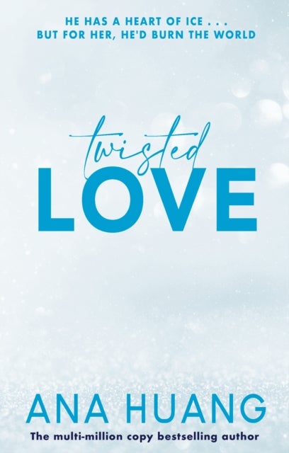 Twisted Love - the must-read brother's best friend romance