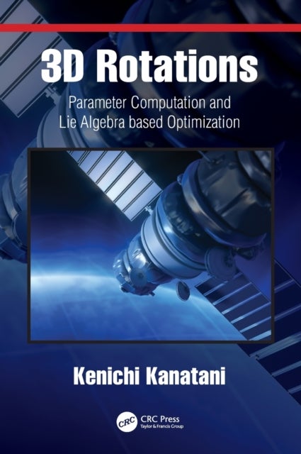 3D Rotations - Parameter Computation and Lie Algebra based Optimization