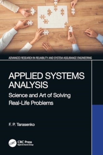 Applied Systems Analysis - Science and Art of Solving Real-Life Problems