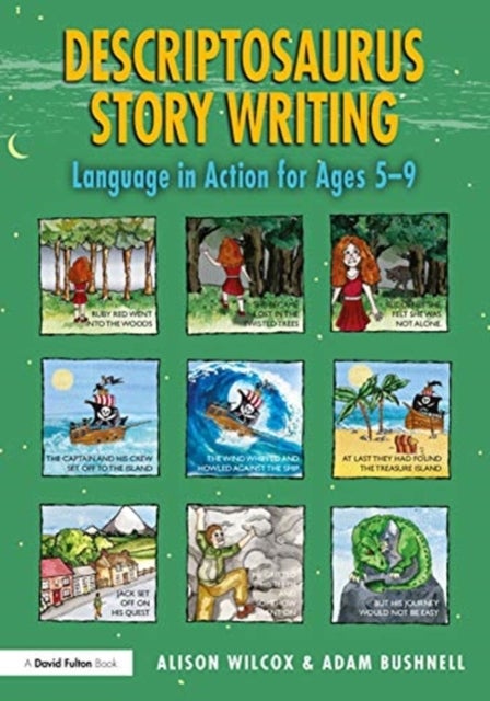 Descriptosaurus Story Writing - Language in Action for Ages 5–9
