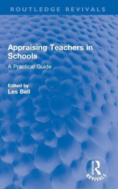 Appraising Teachers in Schools - A Practical Guide