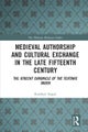 Medieval Authorship and Cultural Exchange in the Late Fifteenth Century