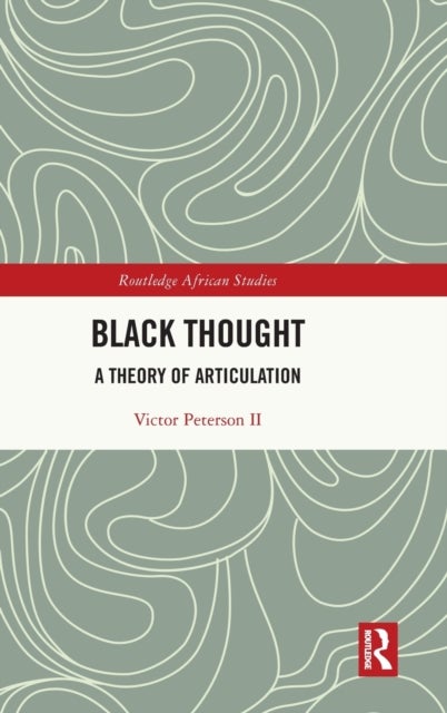 Black Thought - A Theory of Articulation