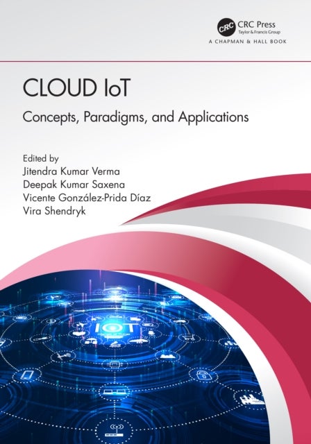 Cloud IoT - Concepts, Paradigms, and Applications