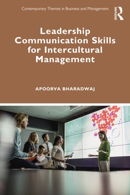 Leadership Communication Skills for Intercultural Management - Strategies for Effective Intercultural Management