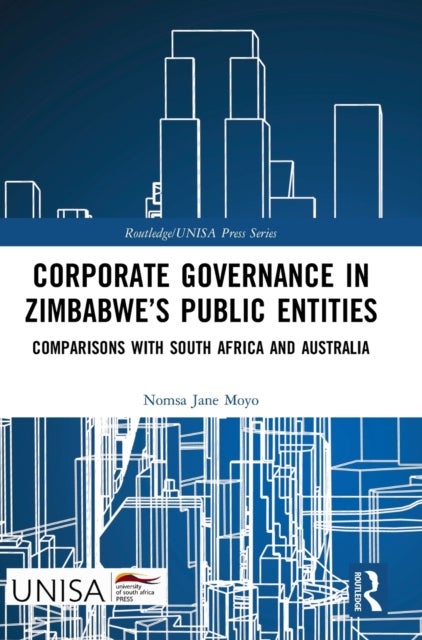 Corporate Governance in Zimbabwe¿s Public Entities - Comparisons with South Africa and Australia