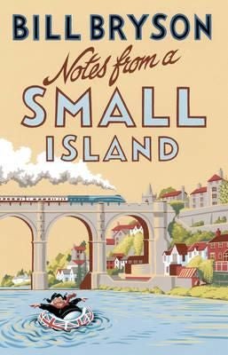Notes From A Small Island - Journey Through Britain