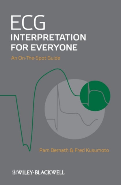 ECG Interpretation for Everyone - An On-The-Spot Guide