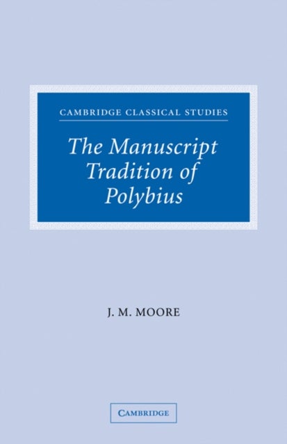 The Manuscript Tradition of Polybius