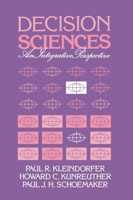 Decision Sciences - An Integrative Perspective