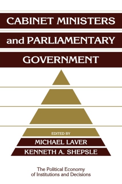Cabinet Ministers and Parliamentary Government