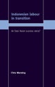 Indonesian Labour in Transition