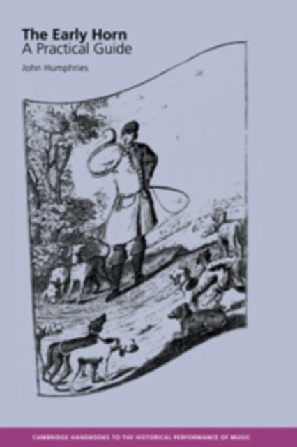 The Early Horn - A Practical Guide