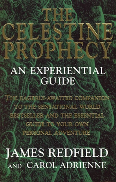 The Celestine Prophecy - An Experiential Guide