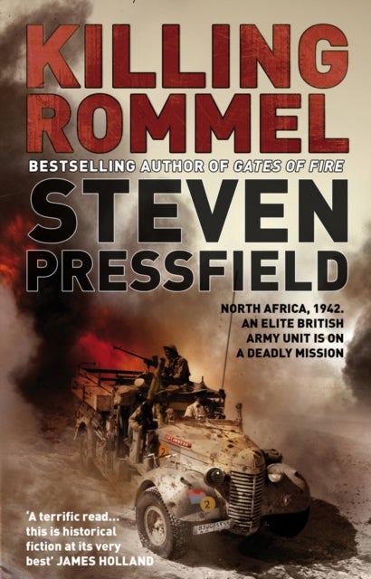 Killing Rommel - An action-packed, tense and thrilling wartime adventure guaranteed to keep you on the edge of your seat