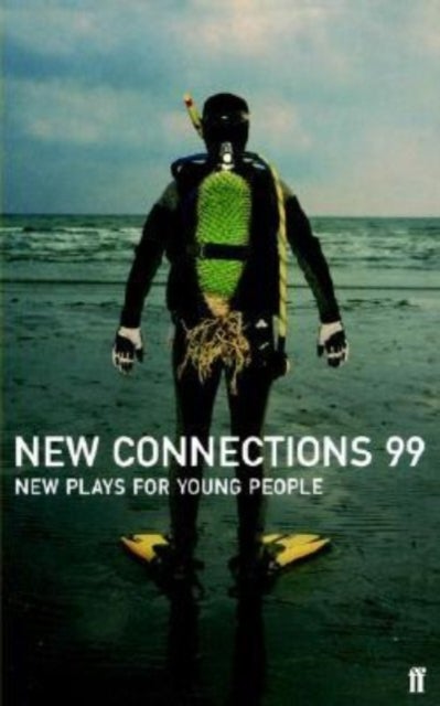 New Connections '99 - New Plays for Young People