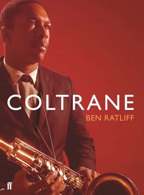 Coltrane - The Story of a Sound