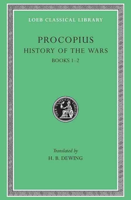 History of the Wars, Volume I - Books 1–2