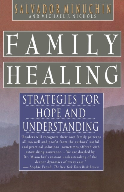 Family Healing - Strategies for Hope and Understanding