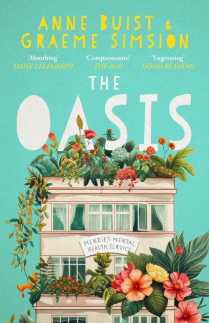 The Oasis - Menzies Mental Health Novel 2