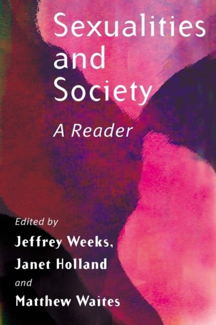 Sexualities and Society - A Reader