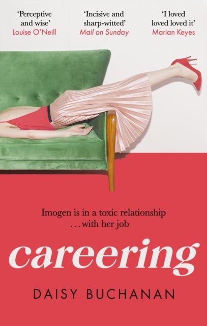Careering - 'I loved loved loved it' Marian Keyes