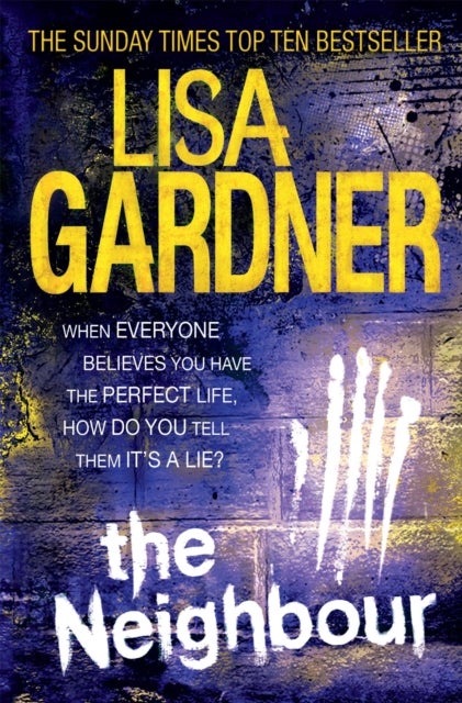The Neighbour (Detective D.D. Warren 3) - A gripping thriller with a heart-stopping twist