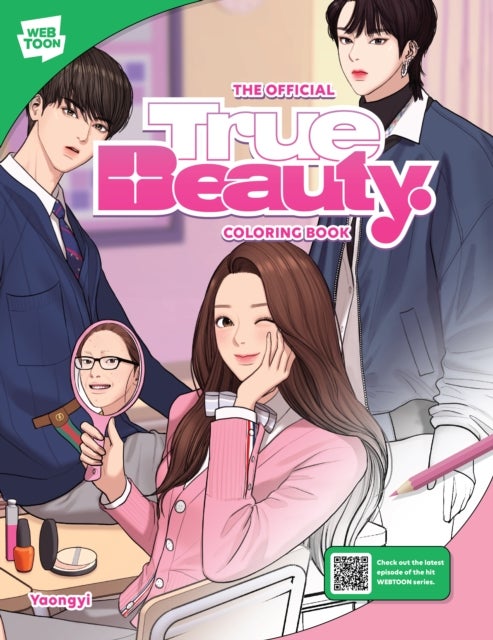 The Official True Beauty Coloring Book - 46 original illustrations to color and enjoy