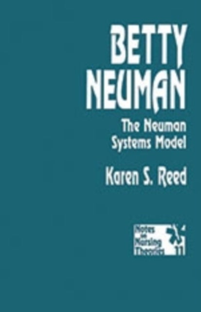 Betty Neuman - The Neuman Systems Model