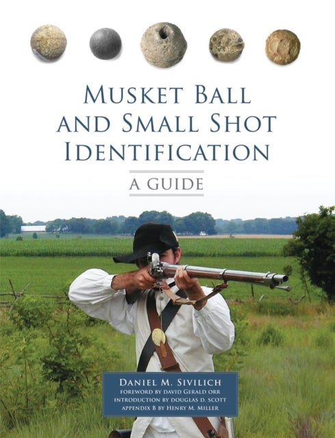 Musket Ball and Small Shot Identification - A Guide