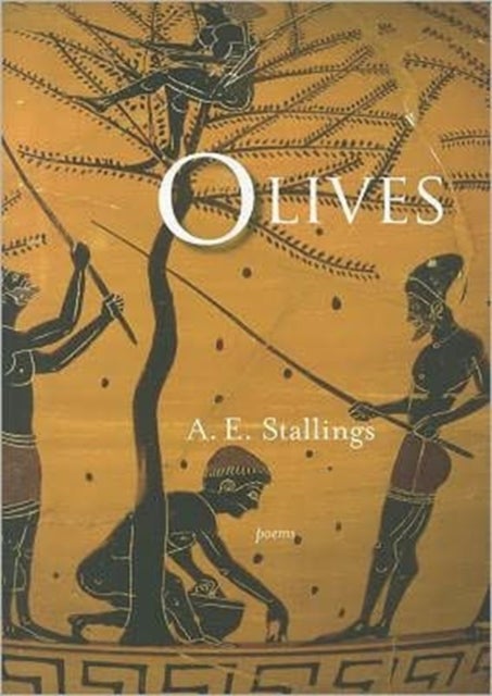 Olives - Poems