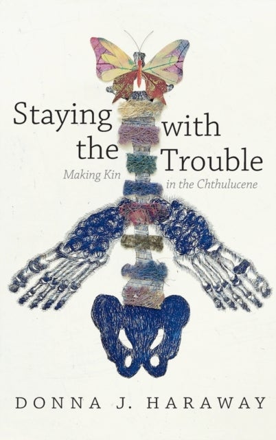 Staying with the Trouble