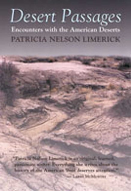 Desert Passages - Encounters with the American Desert