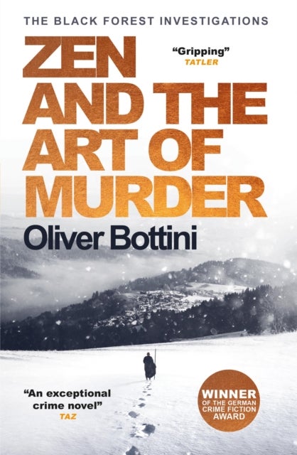Zen and the Art of Murder - A Black Forest Investigation I