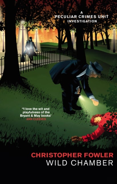 Bryant & May - Wild Chamber - (Bryant & May Book 15)