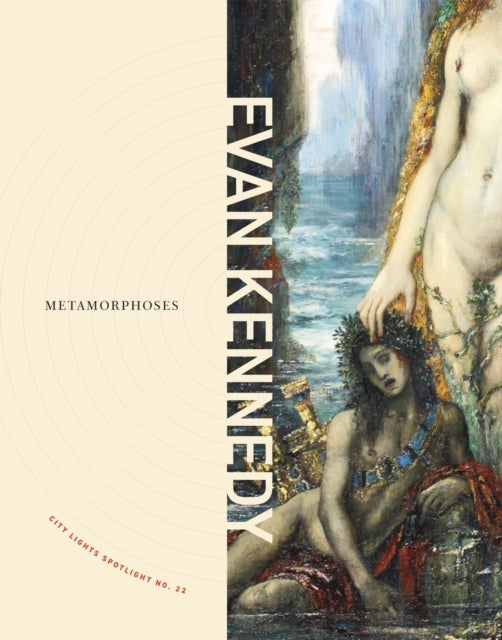 Metamorphoses - City Lights Spotlight No. 22