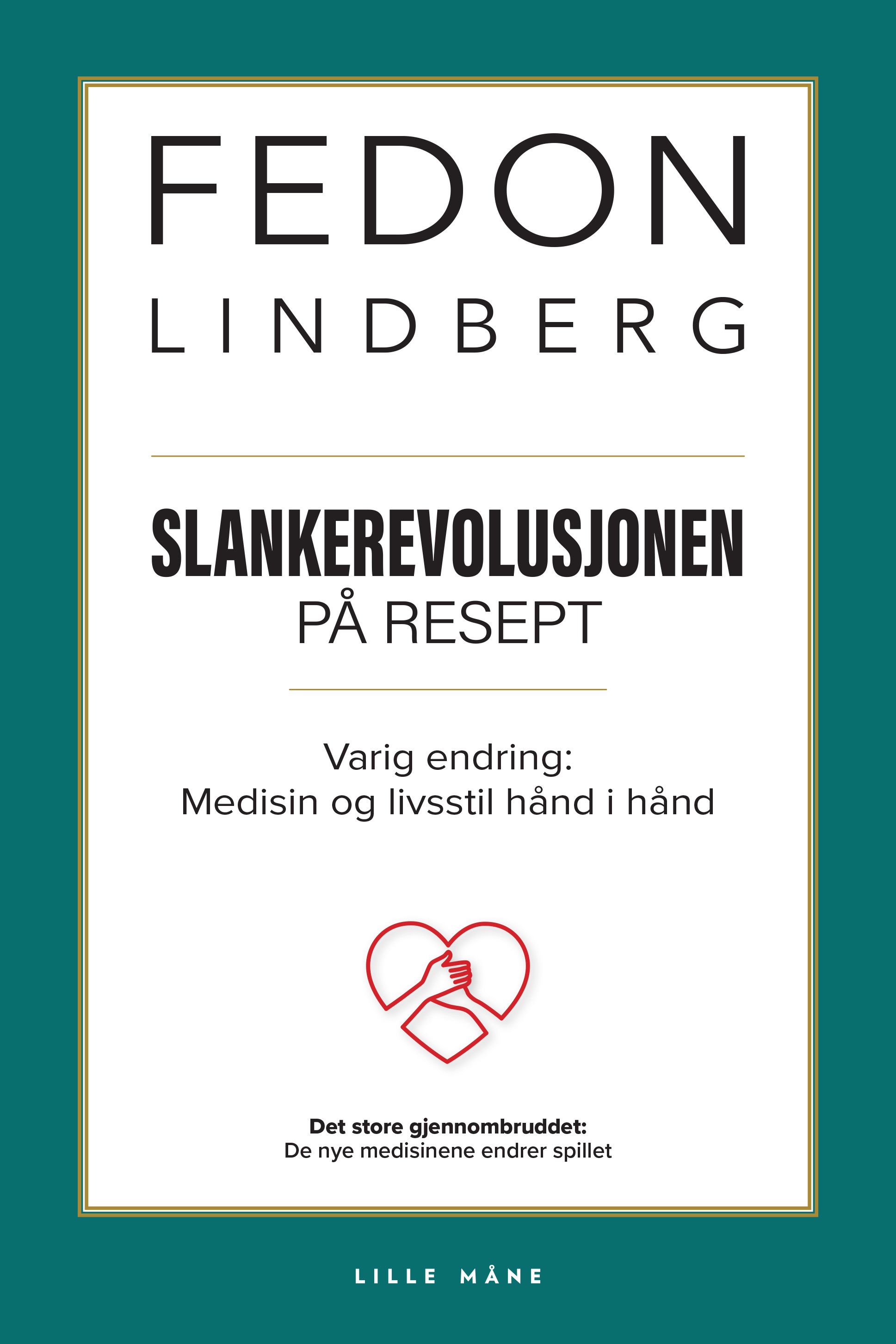 Slankerevolusjonen på resept