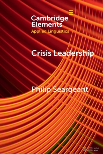 Crisis Leadership - Boris Johnson and Political Persuasion during the Covid Pandemic