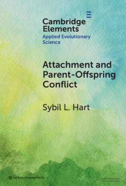 Attachment and Parent-Offspring Conflict - Origins in Ancestral Contexts of Breastfeeding and Multiple Caregiving